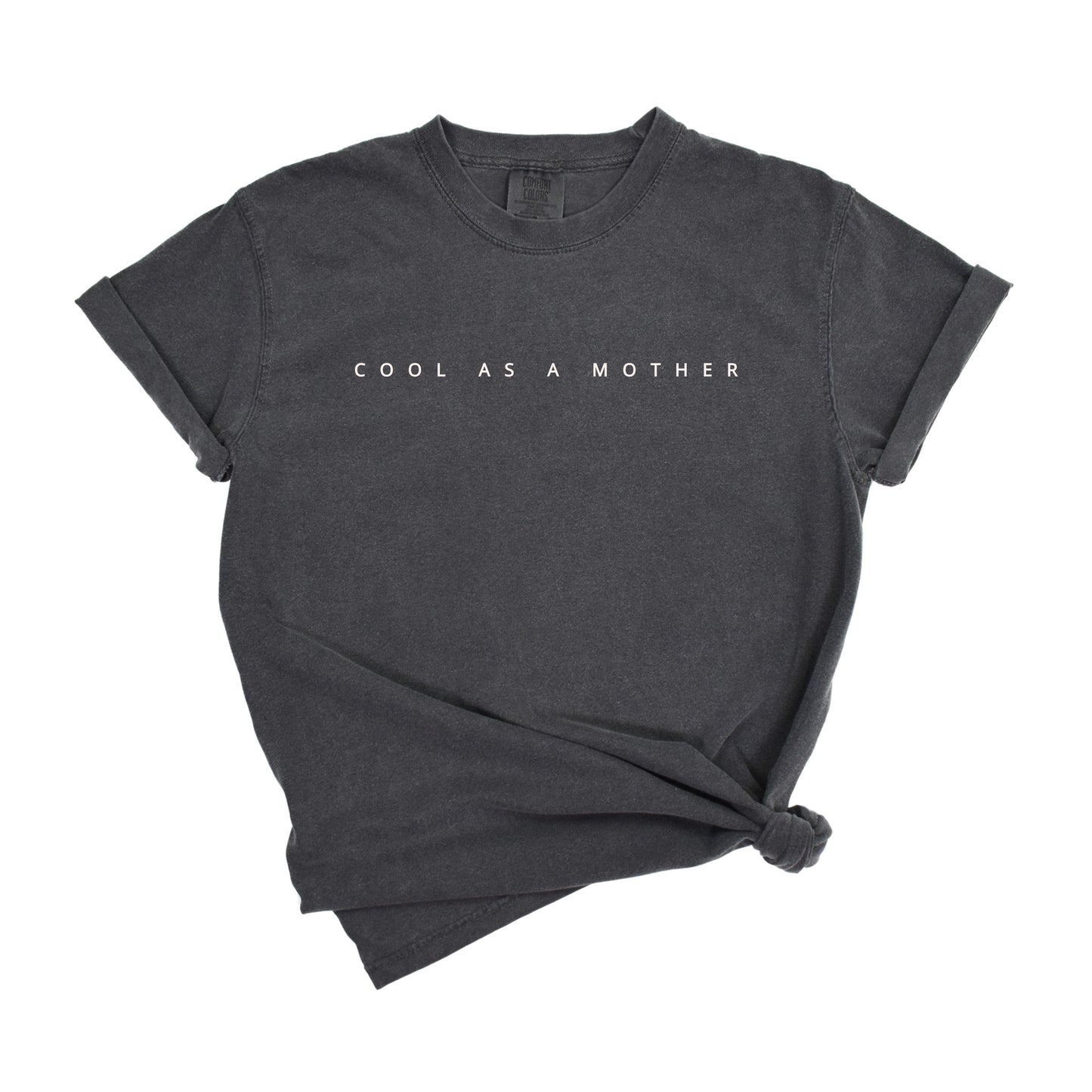 Cool As A Mother T-Shirt | Soft Casual Mom Life Tee | Funny Unisex Graphic Tee | Everyday Mom Shirt | Trendy Mother's Day Gift