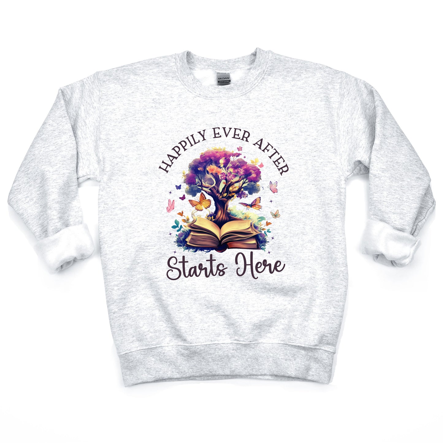 Happily Ever After Starts Here Mid-Weight Sweatshirt