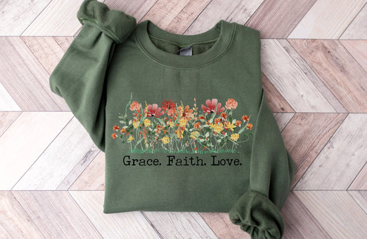 Grace Faith Love Sweatshirt, Grow in Grace, Faith Gift, Faith Shirt, Christian Shirt, Inspirational Shirt, Easter Shirt, Religious Shirt