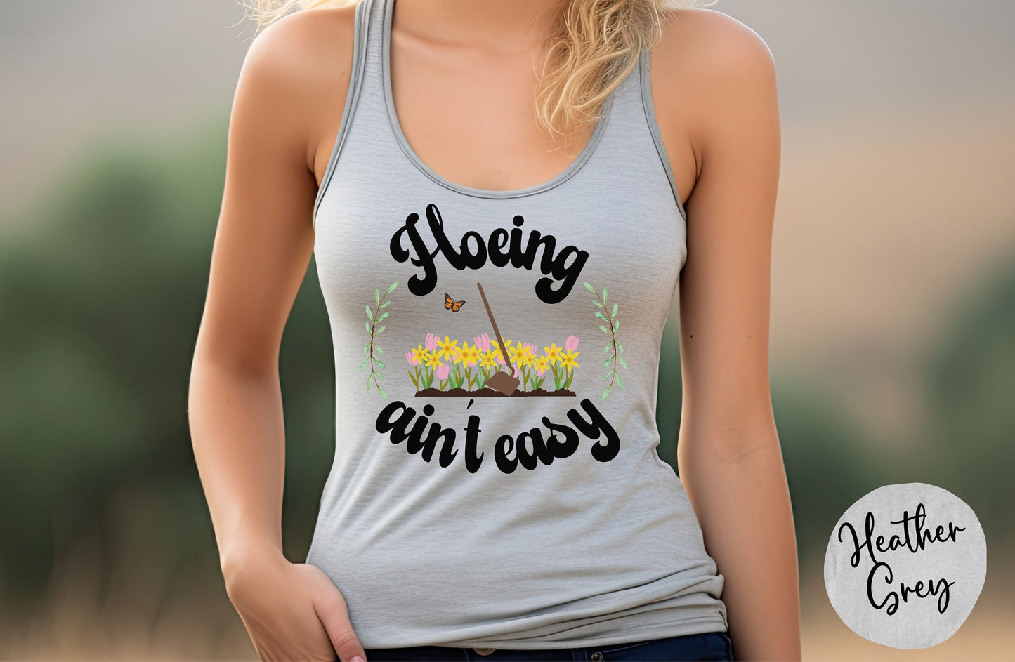 Hoeing Ain't Easy Tank Top