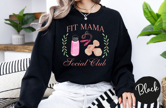 Women's Fit Mama Social Club Sweatshirt | Women's Fitness Shirt | Trendy Fitness Shirt | Women's Activewear | Social Club Tank | Fitness