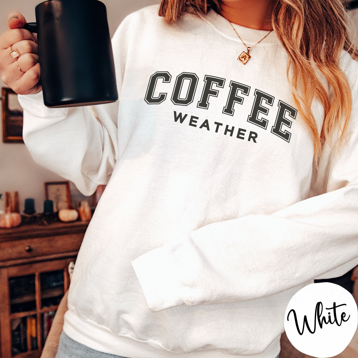 Coffee Weather Sweatshirt