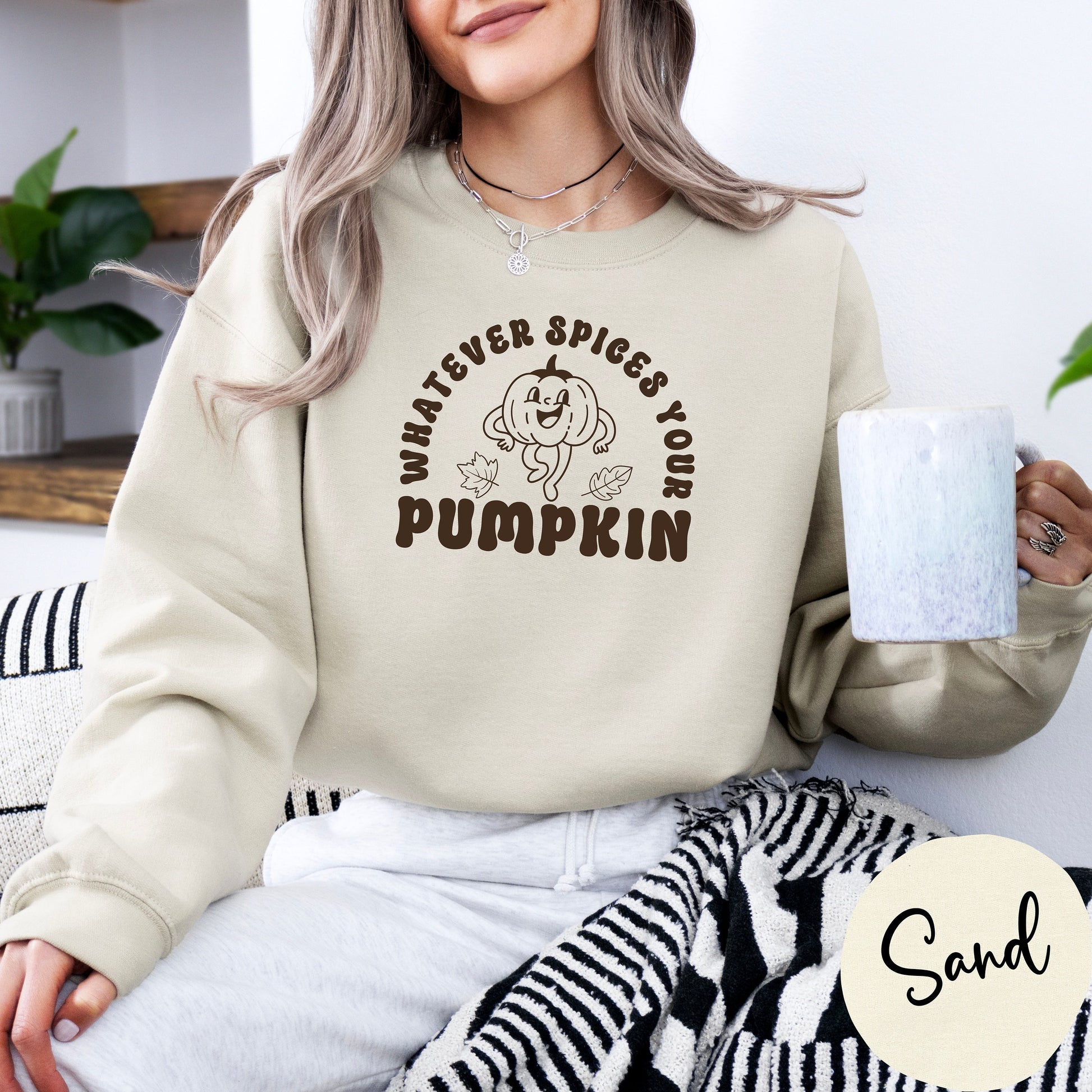 Whatever Spices Your Pumpkin Sweatshirt