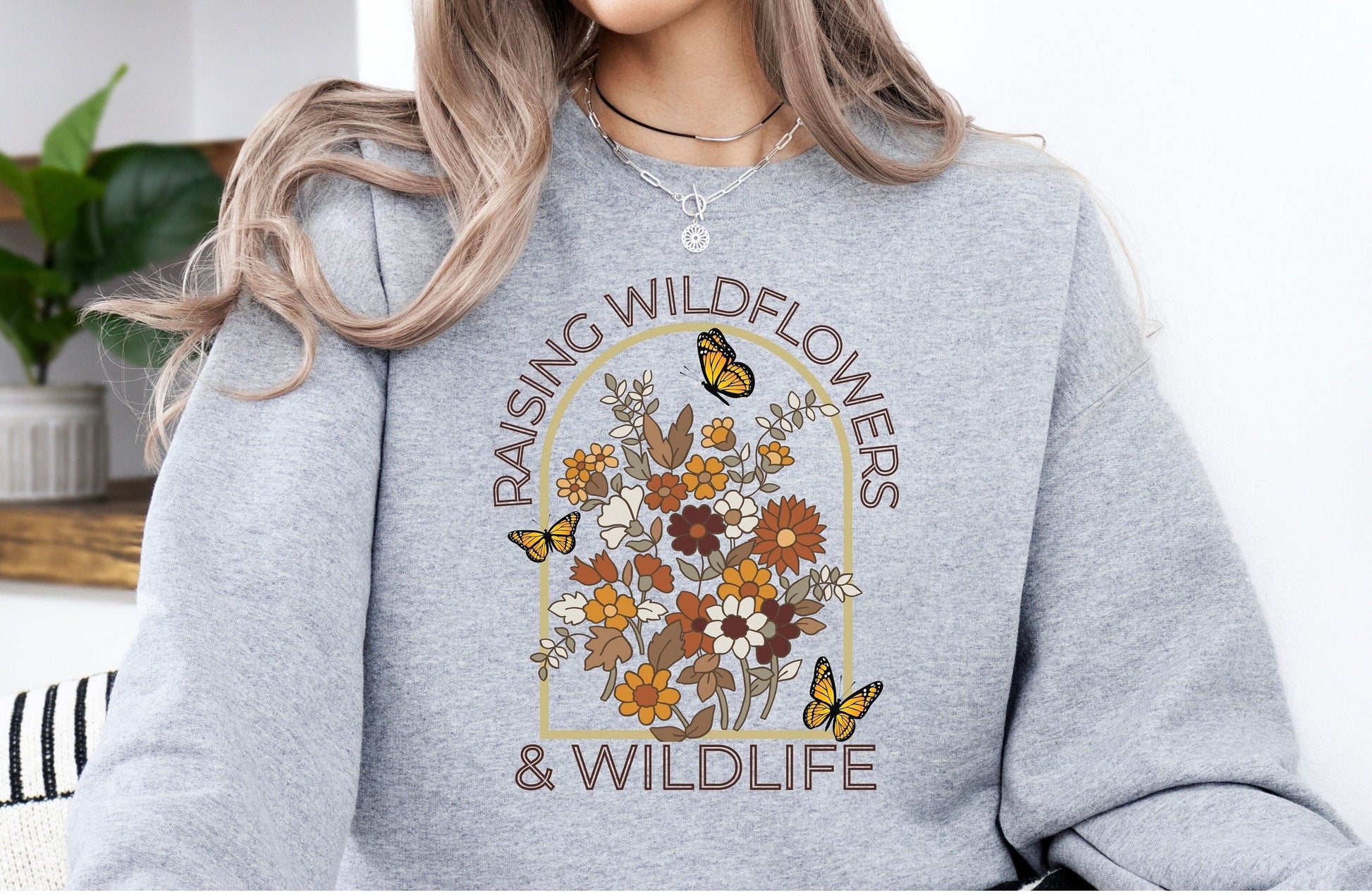 Raising Wildflowers & Wildlife Mid-Weight Sweatshirt