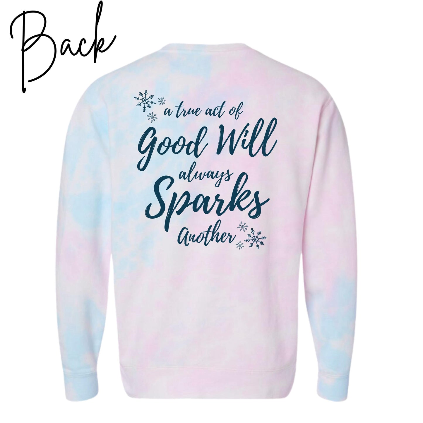 A True Act of Good Always Sparks Another Sweatshirt | Snowflake Pocket Design | Cozy Holiday Pullover | Tie Dye Christmas Sweater