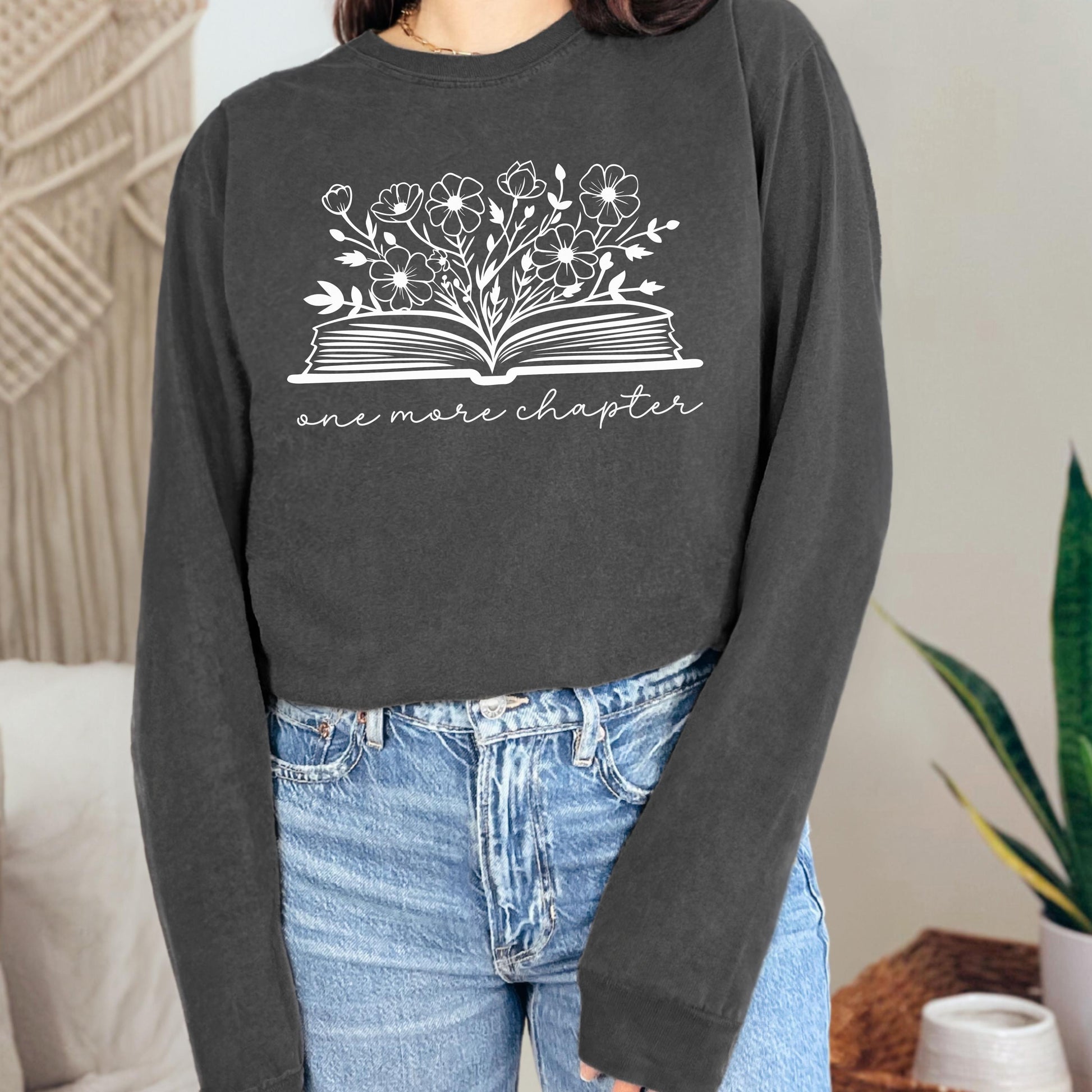 One More Chapter Long Sleeve, Reading Shirt, Book Lover Shirt, Librarian Shirts, Teacher Book Shirt, Book Lover Gift, Reading Shirt, Bookish