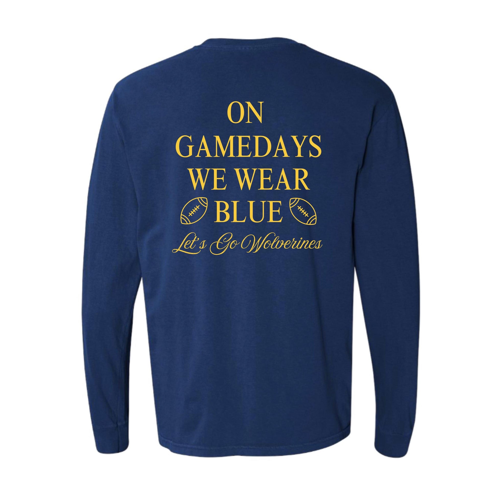 Go Blue Long Sleeve Football Shirt | Michigan College Game Day Gear | College Football Game Day Top | Ann Arbor Fan Spirit Outfit