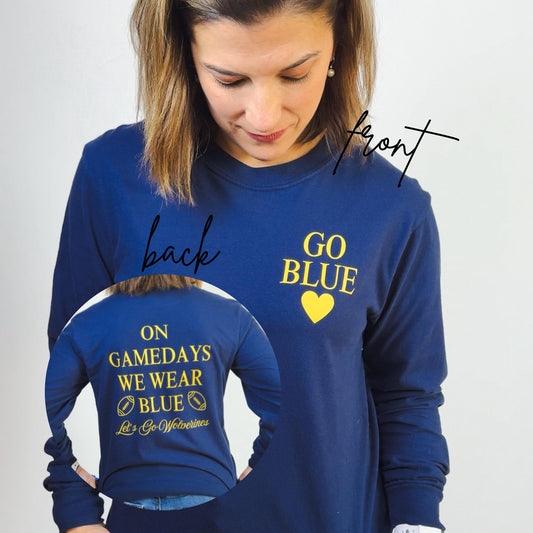 Go Blue Long Sleeve Football Shirt | Michigan College Game Day Gear | College Football Game Day Top | Ann Arbor Fan Spirit Outfit